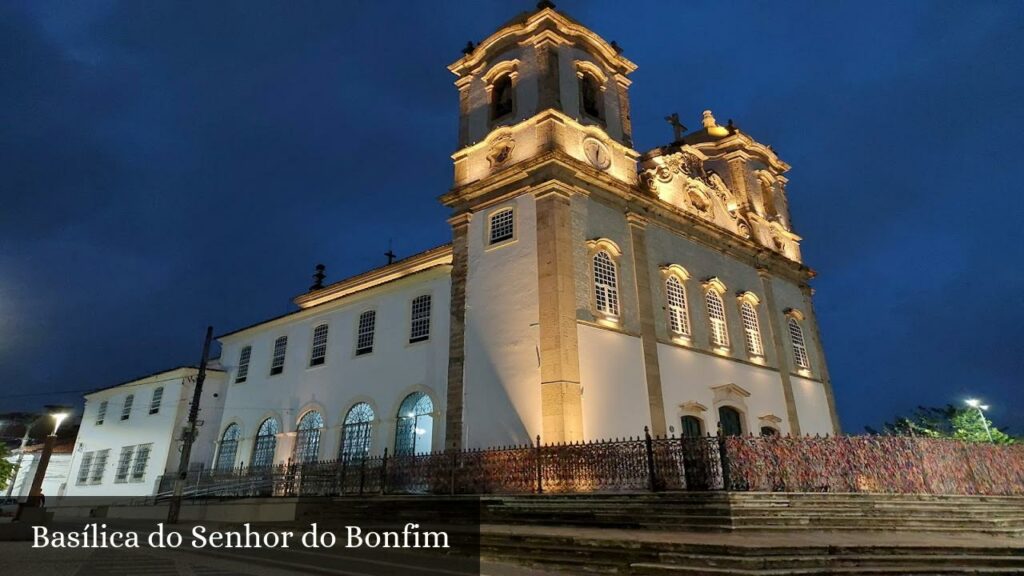 Basílica do Senhor do Bonfim - Salvador (Bahia)