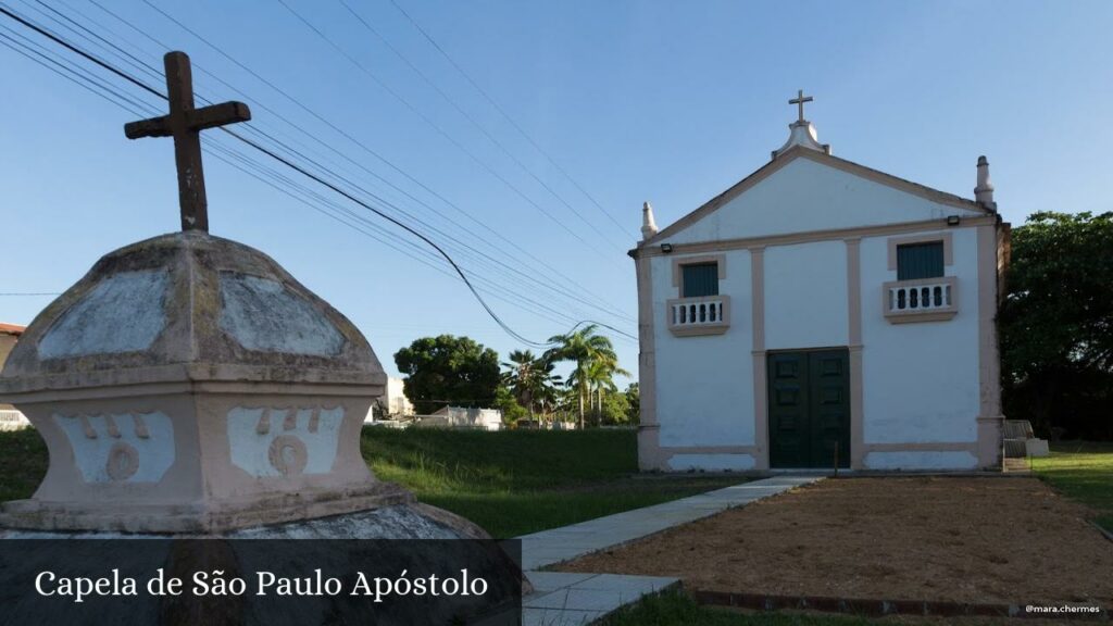Capela de São Paulo Apóstolo - Ilha de Itamaracá (Pernambuco)