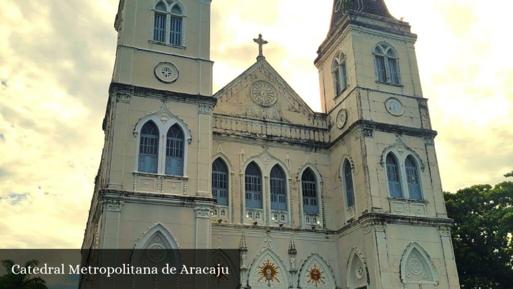 Catedral Metropolitana de Aracaju - Aracaju (Sergipe)