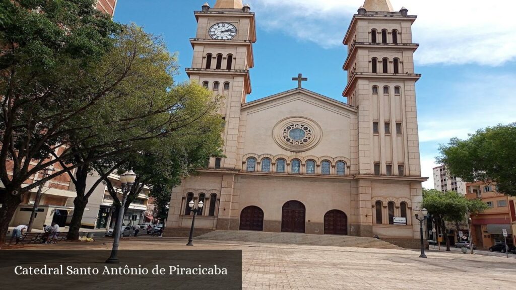 Catedral Santo Antônio de Piracicaba - Piracicaba (São Paulo)