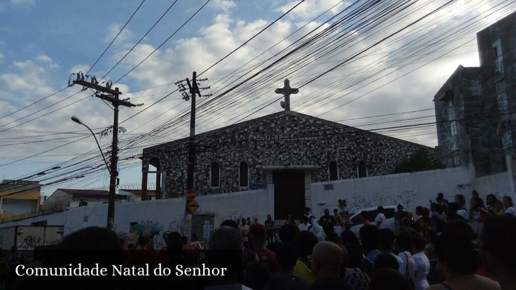 Comunidade Natal do Senhor - Salvador (Bahia)