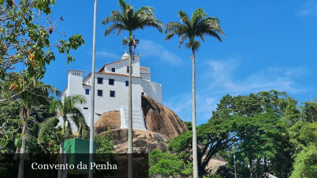 Convento da Penha - Vila Velha (Espírito Santo)
