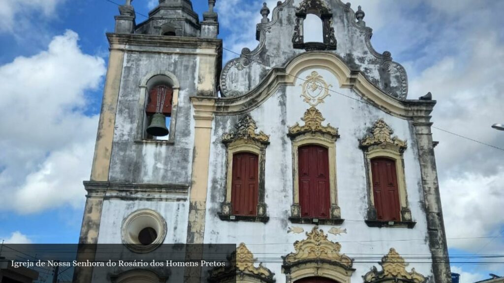 Igreja de Nossa Senhora do Rosário dos Homens Pretos - Goiana (Pernambuco)