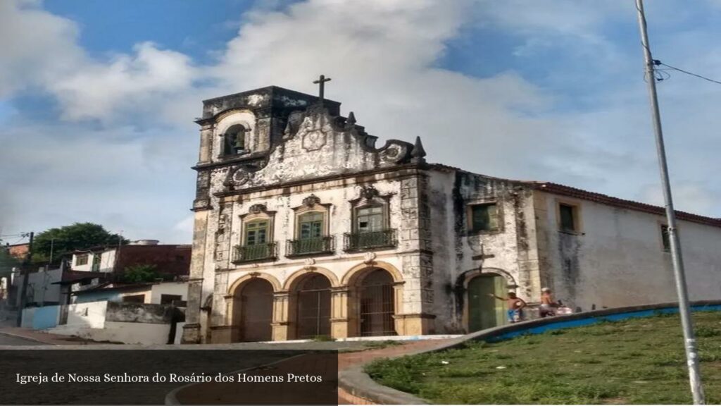 Igreja de Nossa Senhora do Rosário dos Homens Pretos - Olinda (Pernambuco)