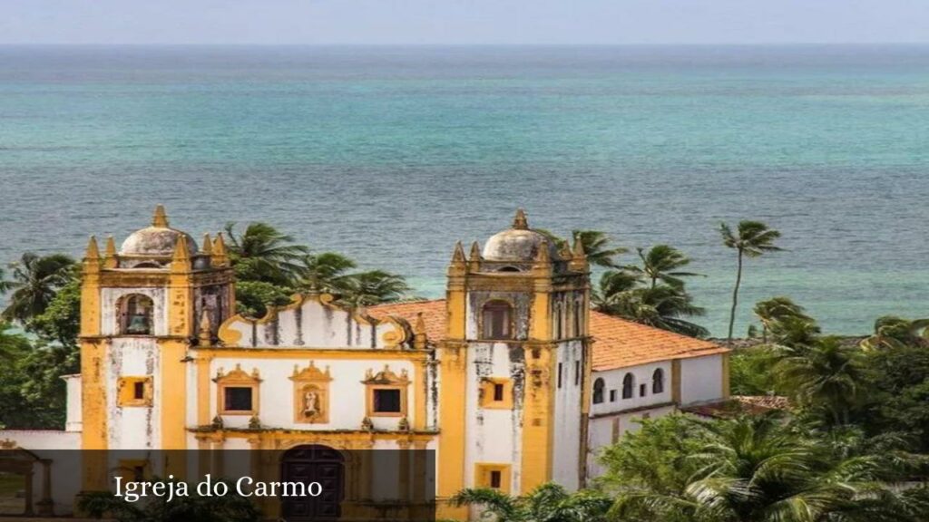 Igreja do Carmo - Olinda (Pernambuco)