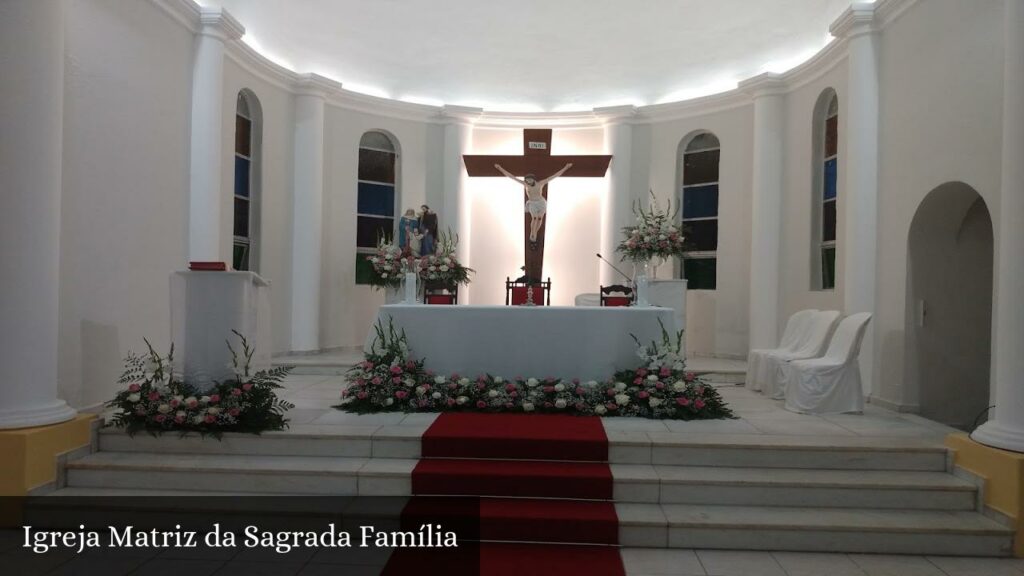 Igreja Matriz da Sagrada Família - Natal (Rio Grande do Norte)