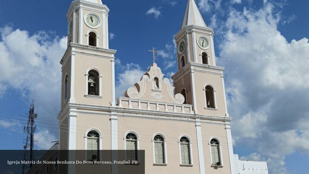 Igreja Matriz de Nossa Senhora Do Bom Sucesso, Pombal-PB - Pombal (Paraíba)