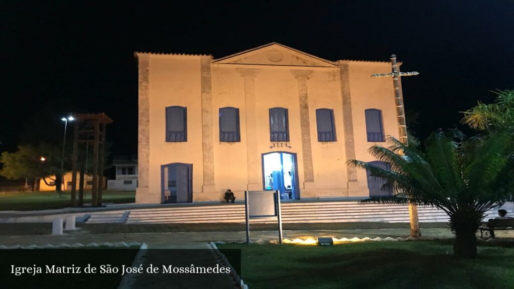 Igreja Matriz de São José de Mossâmedes - Mossâmedes (Goiás)