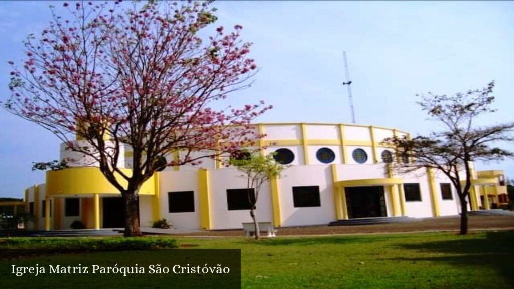 Igreja Matriz Paróquia São Cristóvão - Campo Novo do Parecis (Mato Grosso)