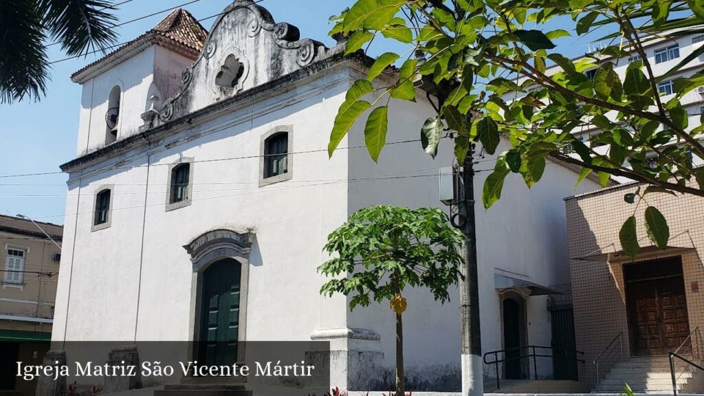 Igreja Matriz São Vicente Mártir - São Vicente (São Paulo)