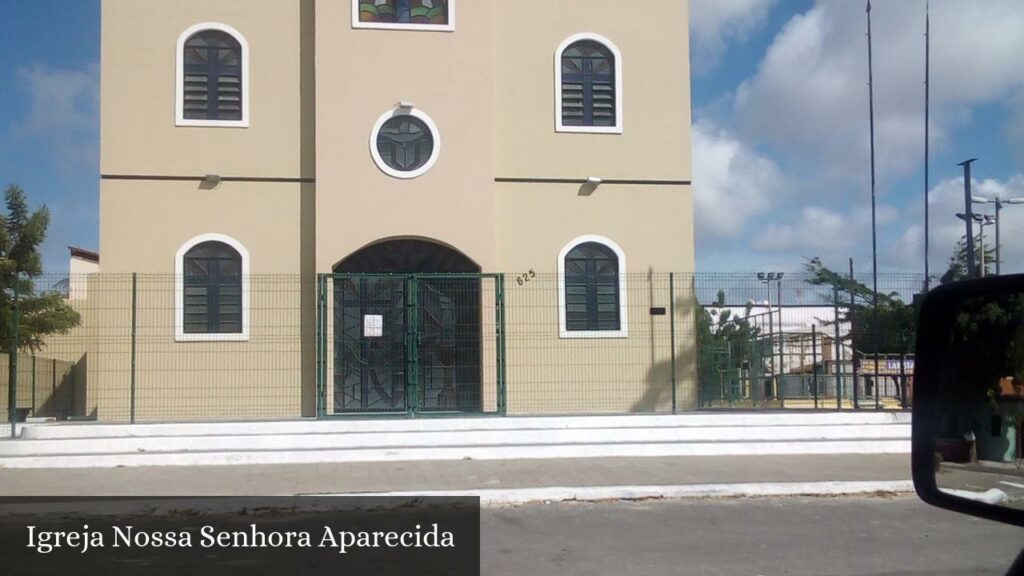 Igreja Nossa Senhora Aparecida - Fortaleza (Ceará)