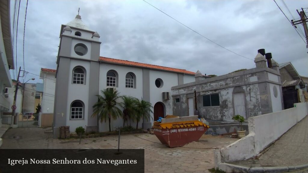 Igreja Nossa Senhora dos Navegantes - Florianópolis (Santa Catarina)