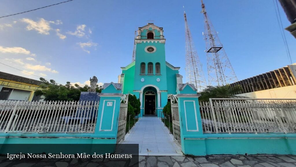 Igreja Nossa Senhora Mãe dos Homens - João Pessoa (Paraíba)