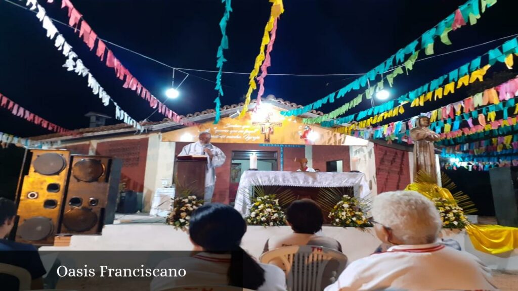 Oasis Franciscano - Trizidela do Vale (Maranhão)