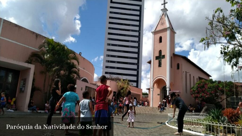 Paróquia da Natividade do Senhor - Caruaru (Pernambuco)