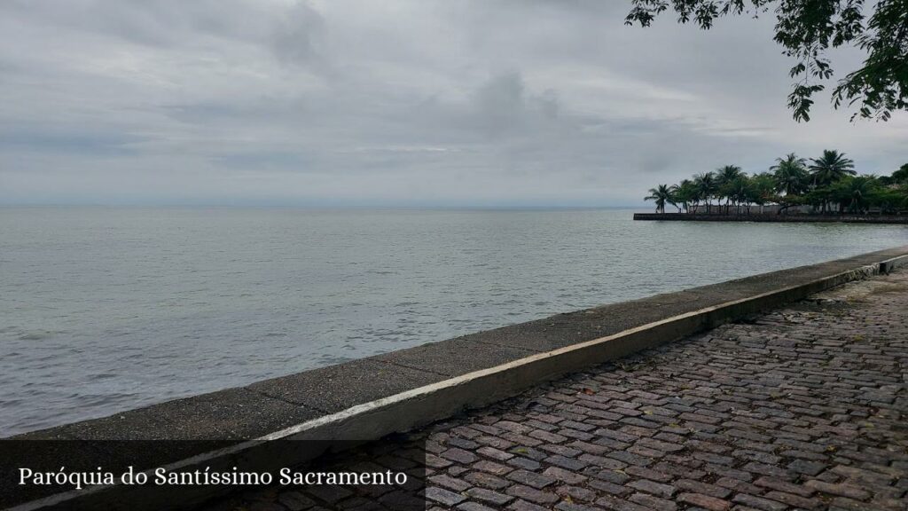 Paróquia do Santíssimo Sacramento - Itaparica (Bahia)