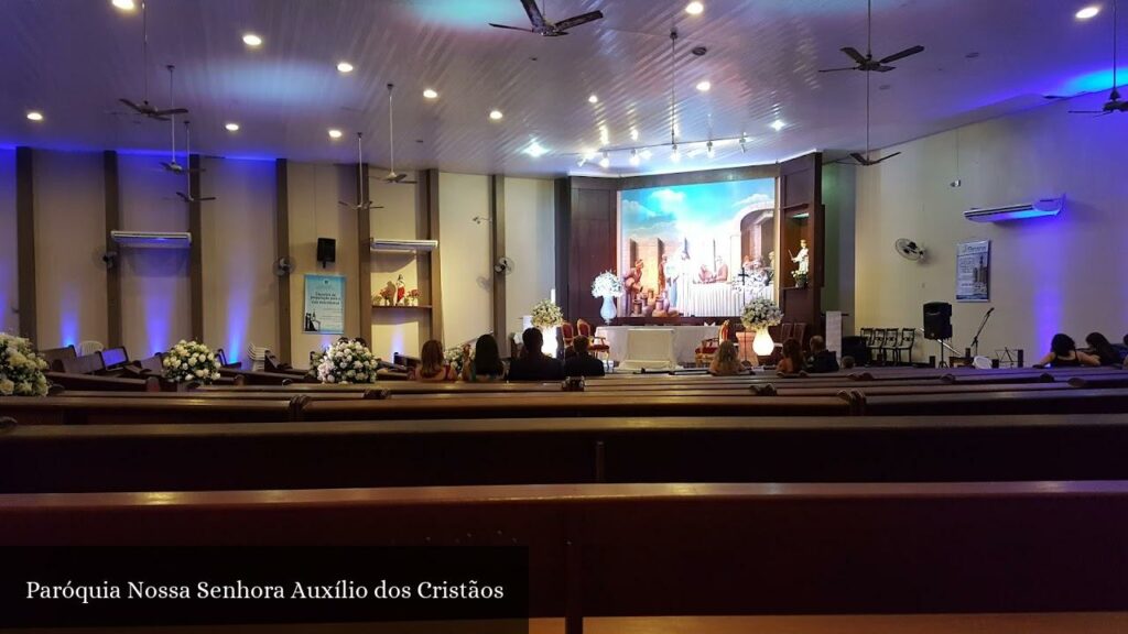 Paróquia Nossa Senhora Auxílio dos Cristãos - João Pessoa (Paraíba)