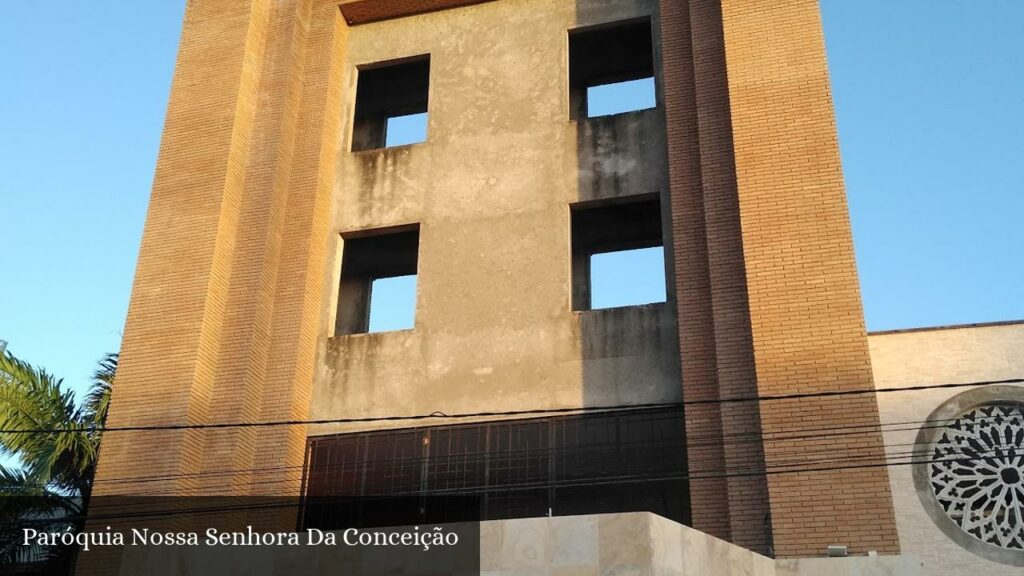 Paróquia Nossa Senhora Da Conceição - Parnamirim (Rio Grande do Norte)