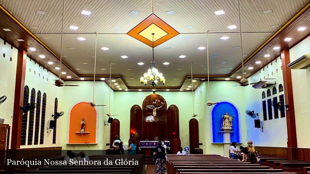 Paróquia Nossa Senhora da Glória - Manaus (Amazonas)