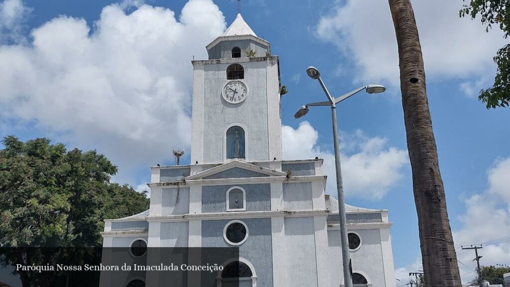 Paróquia Nossa Senhora da Imaculada Conceição - Fortaleza (Ceará)