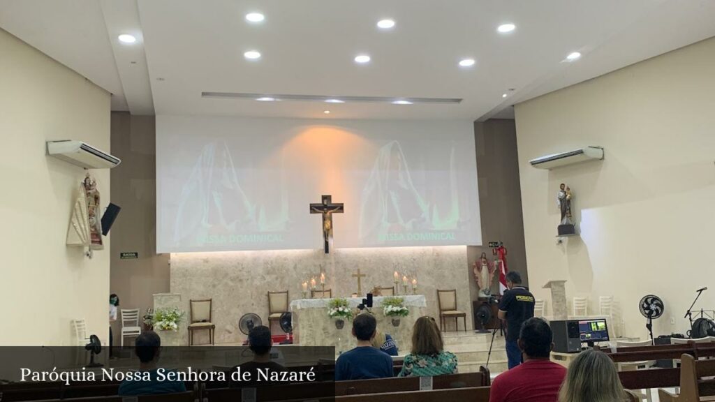 Paróquia Nossa Senhora de Nazaré - João Pessoa (Paraíba)