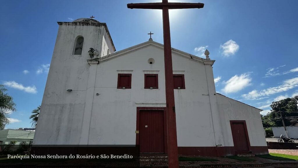 Paróquia Nossa Senhora do Rosário e São Benedito - Cuiabá (Mato Grosso)