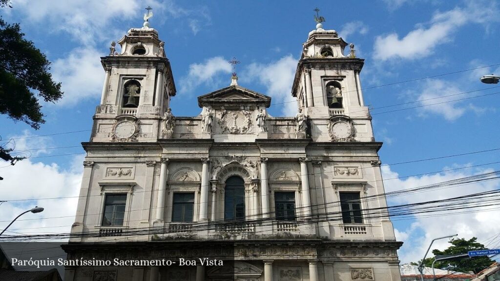 Paróquia Santíssimo Sacramento- Boa Vista - Recife (Pernambuco)