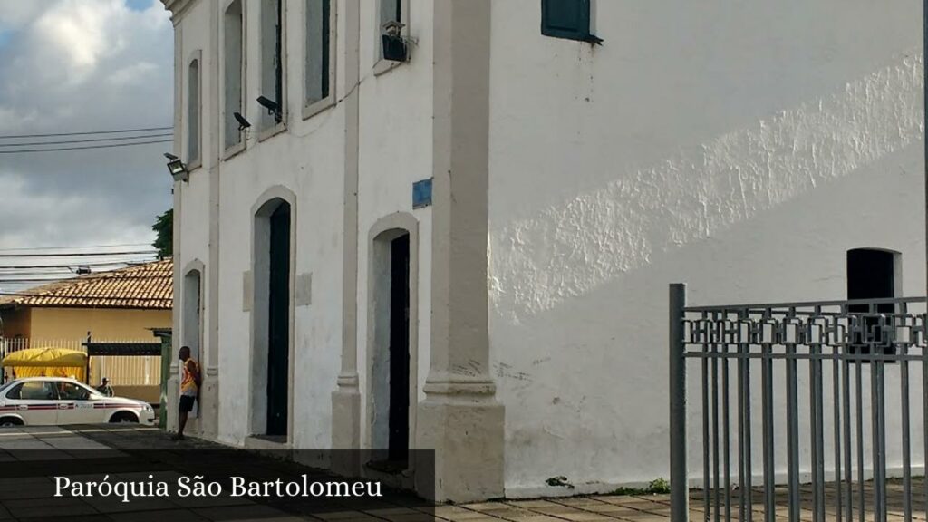 Paróquia São Bartolomeu - Salvador (Bahia)
