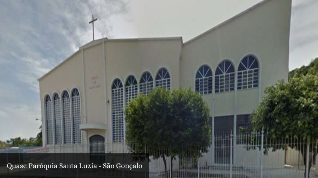 Quase Paróquia Santa Luzia - São Gonçalo - São Gonçalo (Rio de Janeiro)