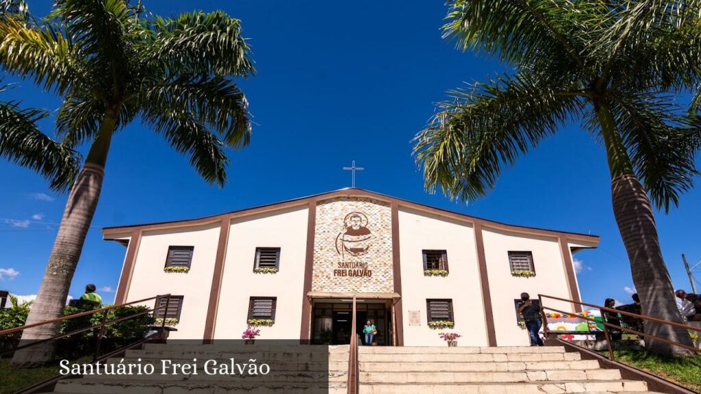 Santuário Frei Galvão - Guaratinguetá (São Paulo)