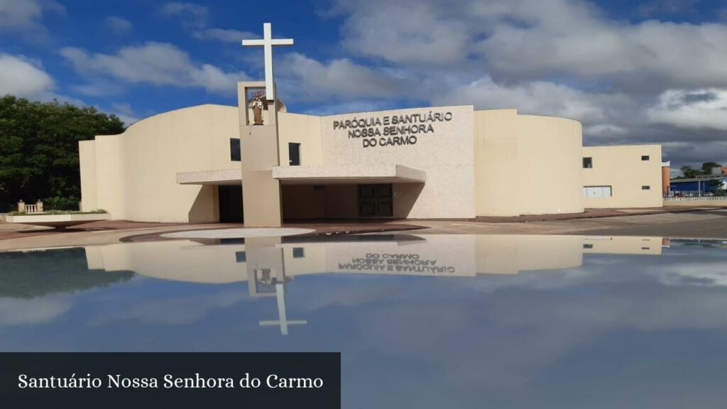 Santuário Nossa Senhora do Carmo - Brasília (Distrito Federal)